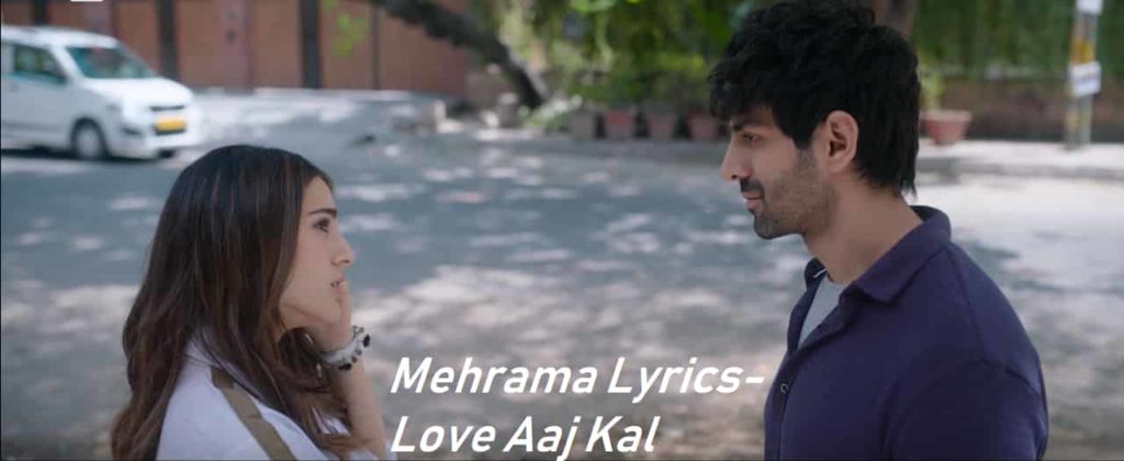 mehrama-lyrics-love-aaj-kal
