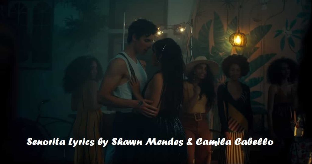 Shawn-Mendes-Camila-Cabello-Senorita-Lyrics