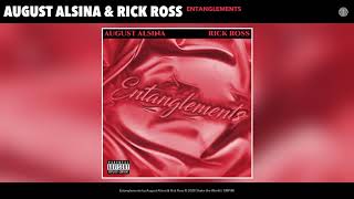 ENTANGLEMENTS Lyrics - AUGUST ALSINA & RICK ROSS